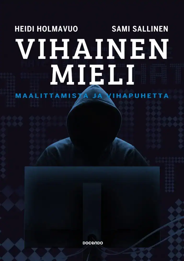 Vihainen mieli — Maalittamista ja vihapuhetta
